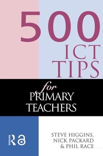 Паперова книга «500 ICT Tips for Primary Teachers», авторів Нік Пікард, Стів Хіггінс - фото №1