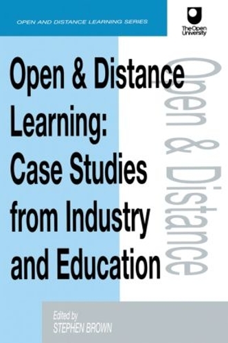 Паперова книга «Open and Distance Learning: Case Studies from Education Industry and Commerce», автор Стівен Браун - фото №1