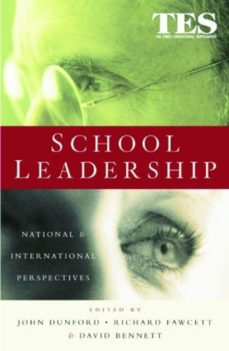 Паперова книга «School Leadership: National and International Perspectives», авторів Девід Беннетт, Джон Данфорд, Річард Фосетт - фото №1