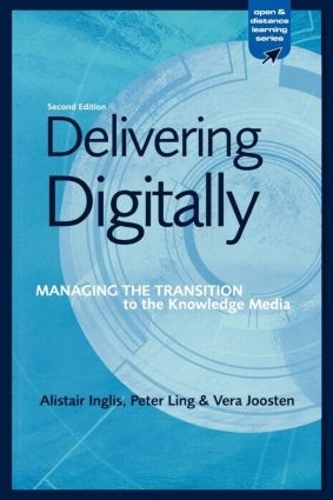 Бумажная книга «Delivering Digitally: Managing the Transition to the New Knowledge Media», авторов Аластер Инглис, Вера Йостен - фото №1