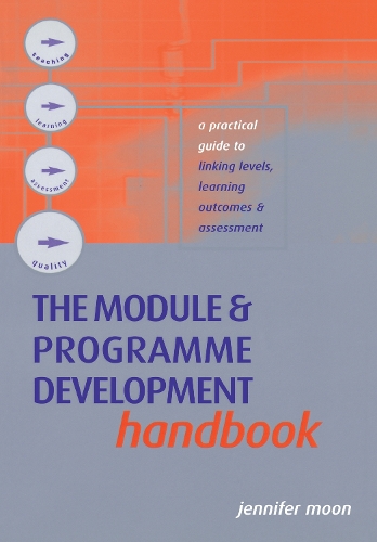 Паперова книга «The Module and Programme Development Handbook: A Practical Guide to Linking Levels, Outcomes and Assessment Criteria», автор Дженніфер Мун - фото №1
