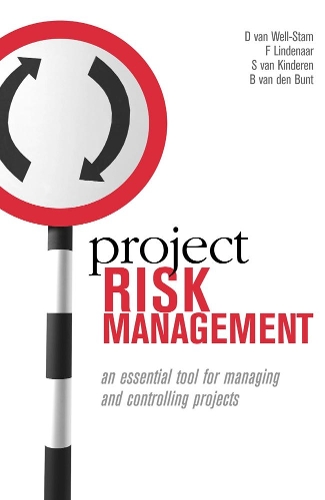 Паперова книга «Project Risk Management: An Essential tool for Managing and Controlling Projects», авторів Б П. Ван Ден Бант, Д Ван Велл-Стам, Ф. Лінденаар, С. Ван Кіндерен - фото №1