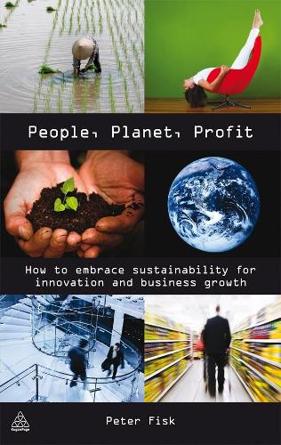 Бумажная книга «People Planet Profit: How to Embrace Sustainability for Innovation and Business Growth», автор Питер Фиск - фото №1