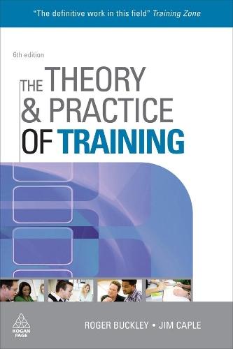 Бумажная книга «The Theory and Practice of Training», авторов Джим Кэпл, Роджер Бакли - фото №1