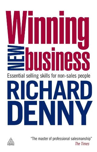 Бумажная книга «Winning New Business: Essential Selling Skills for Non-Sales People», автор Ричард Денни - фото №1