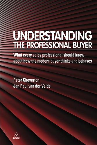 Бумажная книга «Understanding the Professional Buyer: What Every Sales Professional Should Know About How the Modern Buyer Thinks and Behaves», автор Ян Пол Ван Дер Вельде - фото №1