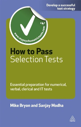 [object Object] «How to Pass Selection Tests: Essential Preparation for Numerical Verbal Clerical and IT Tests», автор Санджай Модха - фото №1