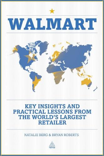 Бумажная книга «Walmart: Key Insights and Practical Lessons from the World's Largest Retailer», авторов Брайан Робертс, Натали Берг - фото №1
