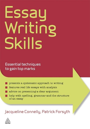 Бумажная книга «Essay Writing Skills: Essential Techniques to Gain Top Marks», автор Жаклин Коннелли - фото №1