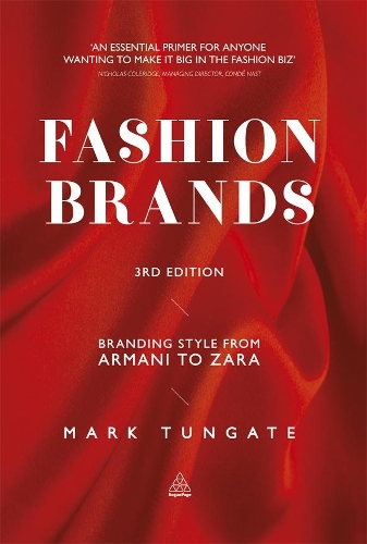 Бумажная книга «Fashion Brands: Branding Style from Armani to Zara», автор Марк Тунгейт - фото №1