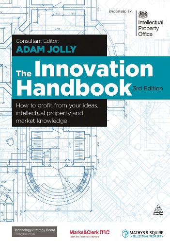 Бумажная книга «The Innovation Handbook: How to Profit from Your Ideas, Intellectual Property and Market Knowledge», автор Адам Джолли - фото №1