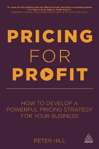 Паперова книга «Pricing for Profit: How to Develop a Powerful Pricing Strategy for Your Business», автор Пітер Хілл - фото №1