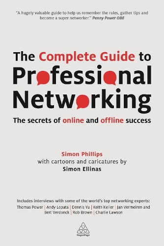 Бумажная книга «The Complete Guide to Professional Networking: The Secrets of Online and Offline Success», автор Саймон Филлипс - фото №1