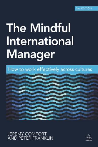Бумажная книга «The Mindful International Manager: How to Work Effectively Across Cultures», автор Джереми Комфорт - фото №1