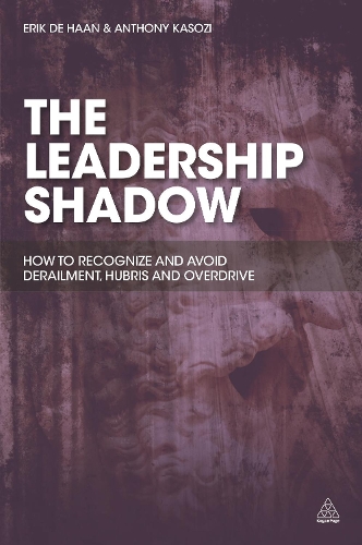 Паперова книга «The Leadership Shadow: How to Recognize and Avoid Derailment, Hubris and Overdrive», авторів Ентоні Касозі, Ерік де Хаан - фото №1