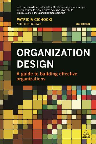 Бумажная книга «Organization Design: A Guide to Building Effective Organizations», автор Патриция Сихоцки - фото №1