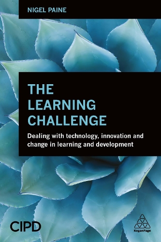 Бумажная книга «The Learning Challenge: Dealing with Technology, Innovation and Change in  Learning and Development», автор Найджел Пейн - фото №1