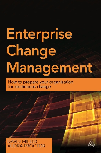 Бумажная книга «Enterprise Change Management: How to Prepare Your Organization for Continuous Change», автор Одра Проктор - фото №1