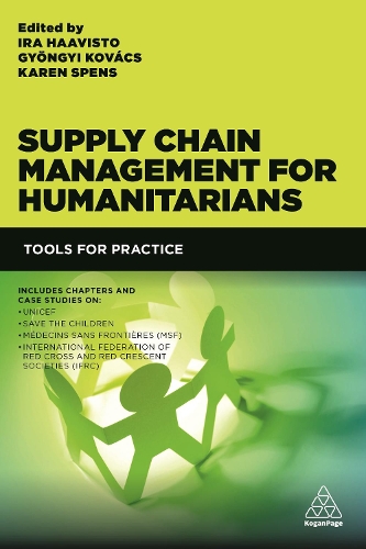 Бумажная книга «Supply Chain Management for Humanitarians: Tools for Practice», авторов Дьендьи Ковач, Айра Хаависто, Карен Спенс - фото №1