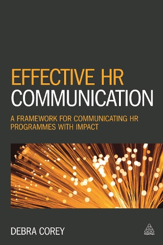 Бумажная книга «Effective HR Communication: A Framework for Communicating HR Programmes with Impact», автор Дебра Кори - фото №1
