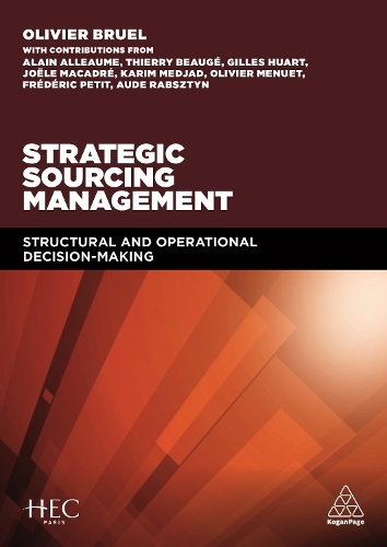 Бумажная книга «Strategic Sourcing Management: Structural and Operational Decision-making», автор Оливье Брюэль - фото №1