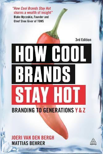 Бумажная книга «How Cool Brands Stay Hot: Branding to Generations Y and Z», автор Маттиас Берер - фото №1