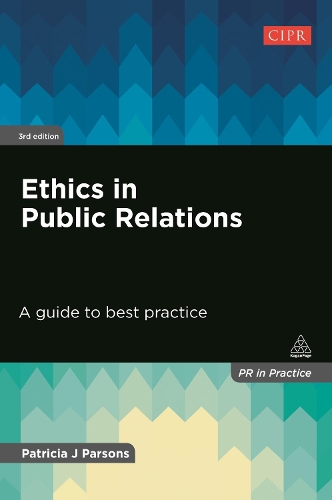 Паперова книга «Ethics in Public Relations: A Guide to Best Practice», автор Патриція Дж. Парсонс - фото №1