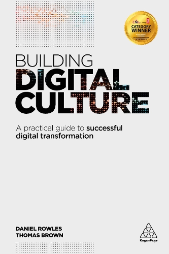 Бумажная книга «Building Digital Culture: A Practical Guide to Successful Digital Transformation», автор Томас Браун - фото №1