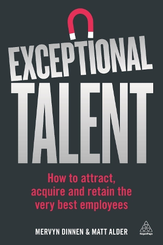 Бумажная книга «Exceptional Talent: How to Attract, Acquire and Retain the Very Best Employees», авторов Мэтт Олдер, Мервин Диннен - фото №1