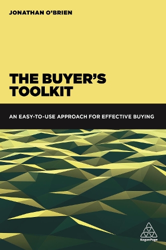 Бумажная книга «The Buyer's Toolkit: An Easy-to-Use Approach for Effective Buying», автор Джонатан О'Брайен - фото №1