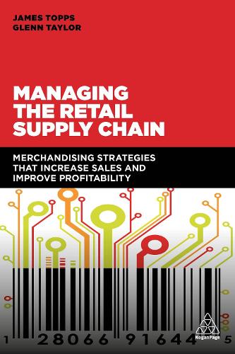 Бумажная книга «Managing the Retail Supply Chain: Merchandising Strategies that Increase Sales and Improve Profitability», авторов Гленн Тейлор, Джеймс Топпс - фото №1