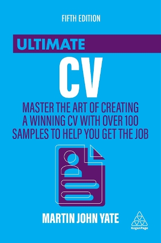Бумажная книга «Ultimate CV: Master the Art of Creating a Winning CV with Over 100 Samples to Help You Get the Job», автор Мартин Джон Йейт - фото №1