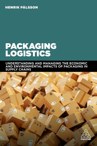 Бумажная книга «Packaging Logistics: Understanding and managing the economic and environmental impacts of packaging in supply chains», автор Хенрик Полссон - фото №1