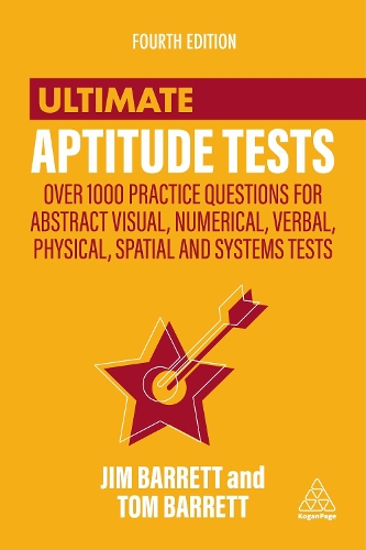 [object Object] «Ultimate Aptitude Tests: Over 1000 Practice Questions for Abstract Visual, Numerical, Verbal, Physical, Spatial and Systems Tests», автор Том Барретт - фото №1