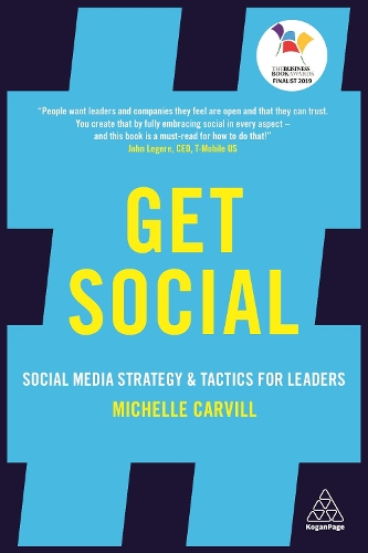 Бумажная книга «Get Social: Social Media Strategy and Tactics for Leaders», автор Мишель Карвилл - фото №1