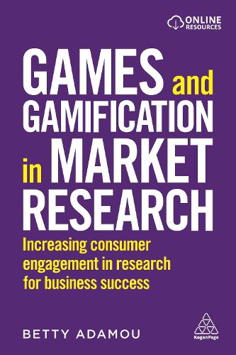 Бумажная книга «Games and Gamification in Market Research: Increasing Consumer Engagement in Research for Business Success», автор Бетти Адаму - фото №1
