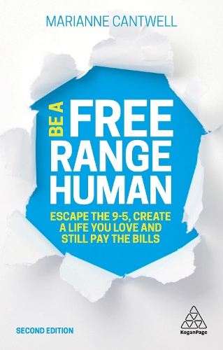 Паперова книга «Be A Free Range Human: Escape the 9-5, Create a Life You Love and Still Pay the Bills», автор Маріанна Кантвелл - фото №1