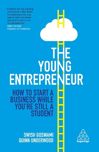 Бумажная книга «The Young Entrepreneur: How to Start A Business While You’re Still a Student», авторов Квинн Андервуд, Свиш Госвами - фото №1