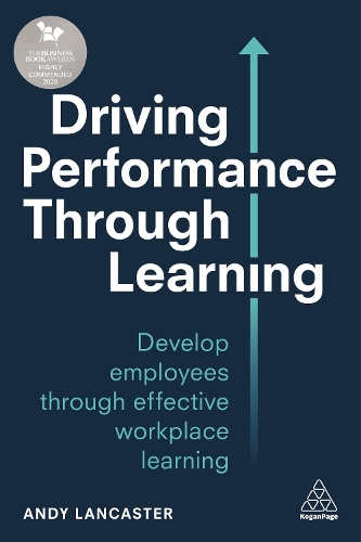 Паперова книга «Driving Performance through Learning: Develop Employees through Effective Workplace Learning», автор Енді Ланкастер - фото №1