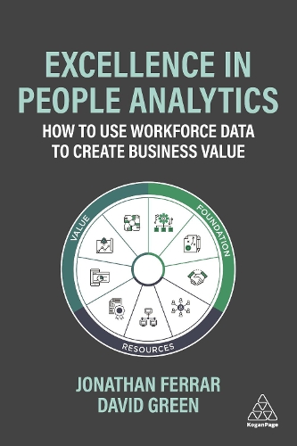 Бумажная книга «Excellence in People Analytics: How to Use Workforce Data to Create Business Value», автор Джонатан Феррар - фото №1