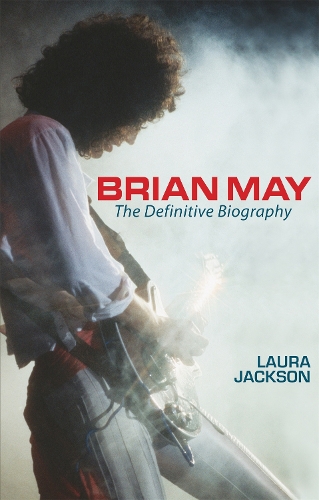 Паперова книга «Brian May: The definitive biography», автор Лора Джексон - фото №1