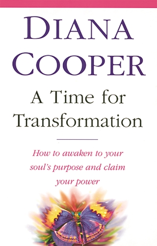 Паперова книга «A Time For Transformation: How to awaken to your soul's purpose and claim your power», автор Дайана Купер - фото №1