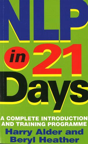 [object Object] «NLP In 21 Days: A complete introduction and training programme», авторов Берил Хизер Олдер, Гарри Олдер - фото №1