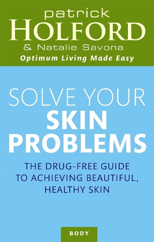 Бумажная книга «Solve Your Skin Problems», авторов Натали Савона, Патрик Холфорд - фото №1