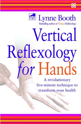 Паперова книга «Vertical Reflexology For Hands: A revolutionary five-minute technique to transform your health», автор Лінн Бут - фото №1