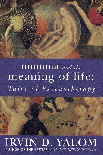 Паперова книга «Momma And The Meaning Of Life: Tales of Psychotherapy», автор Ірвін Ялом - фото №1