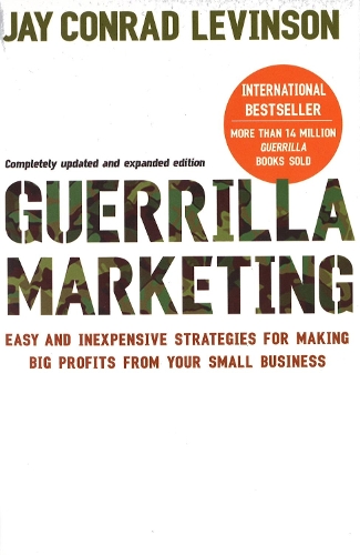 Бумажная книга «Guerrilla Marketing: Cutting-edge strategies for the 21st century», автор Джей Левинсон - фото №1