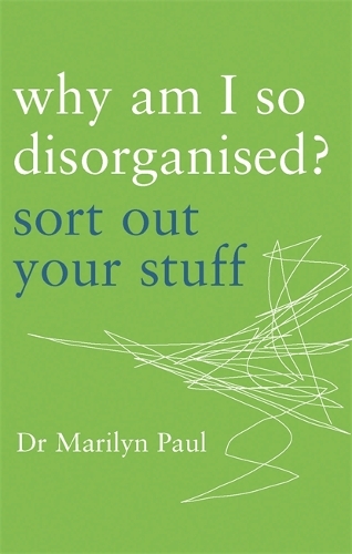 Паперова книга «Why Am I So Disorganised?: Sort out your stuff», автор Мерилін Пол - фото №1