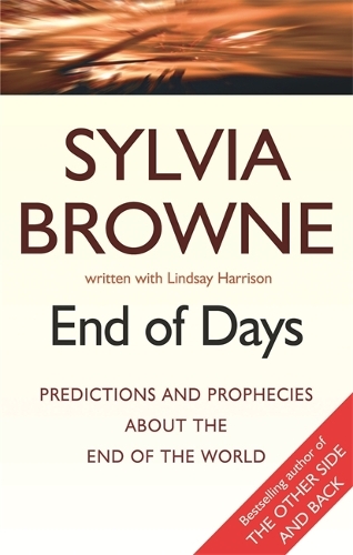Паперова книга «End Of Days: Was the 2020 worldwide Coronavirus outbreak foretold?», авторів Ліндсі Гаррісон, Сільвія Браун - фото №1