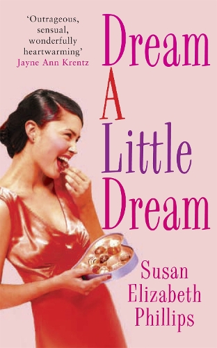 Паперова книга «Dream A Little Dream: Number 4 in series», автор Сьюзен Елізабет Філліпс - фото №1